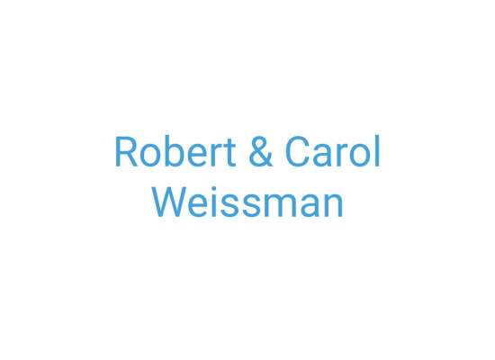 Robert & Carol Weissman
